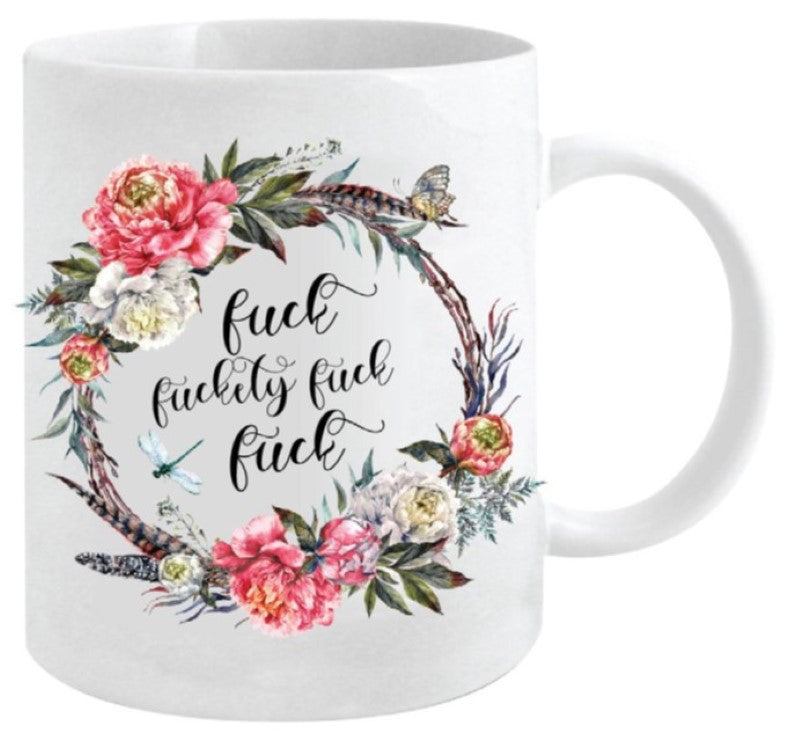 Cheeky floral mug featuring a playful "F*ck, F*ck" message, perfect for coffee lovers with a sense of humor.