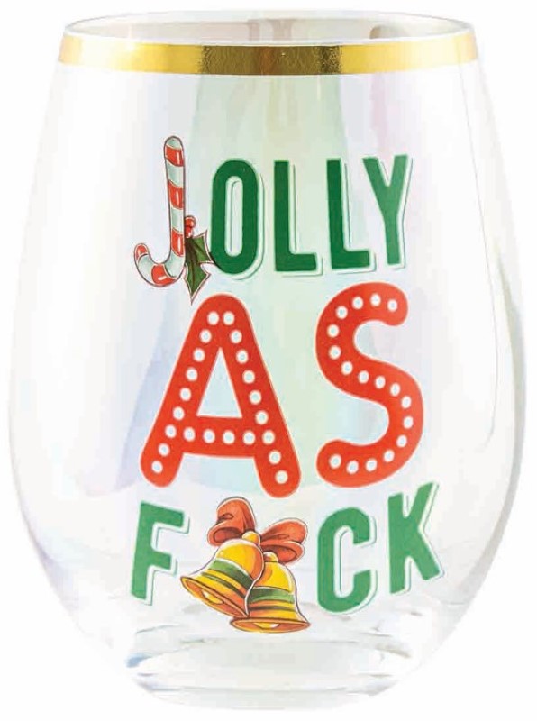 Stemless wine glass with "Jolly as f**k" design, ideal for festive gatherings and stylish sipping.