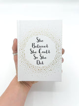 She Believed She Could So She Did- Book