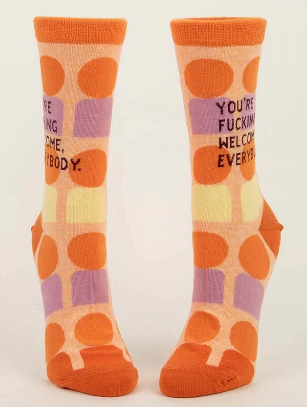 Sassy women's socks featuring "You're Fucking Welcome Everybody," crafted for comfort and style in sizes 5-10.